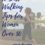10 best walking tips for women over 50