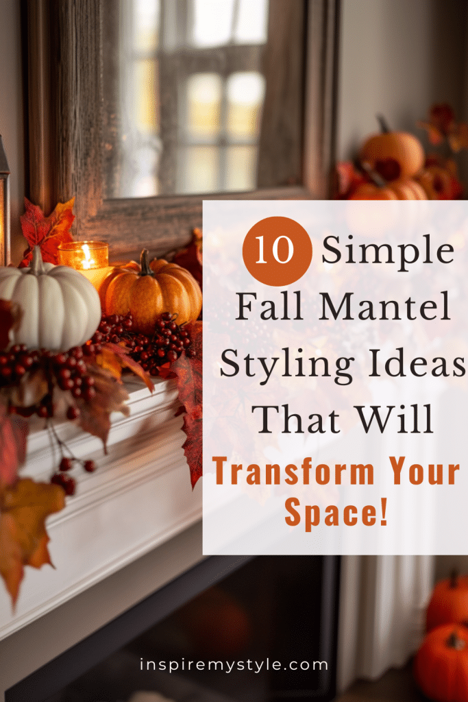 Easy fall mantel decorations