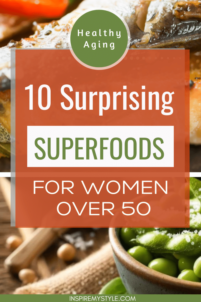 discover 10 surprising foods that you may not realize should be in your diet as you age